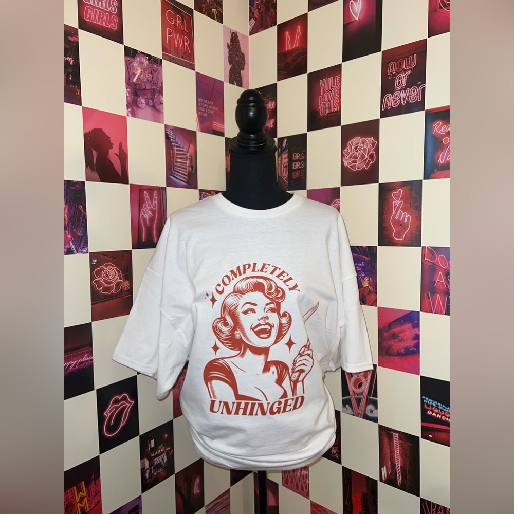 Completely Unhinged T-shirt